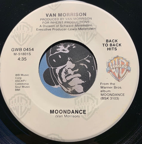 Van Morrison - Moondance b/w Domino - Warner Bros #0454 - Rock n Roll