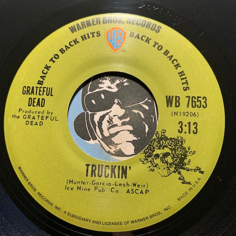 Grateful Dead - Truckin b/w Johnny B Goode - Warner Bros #7653 - Rock n Roll