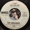 Vanguards - Somebody Please b/w I Can't Use You Girl - Whiz #612 - Sweet Soul - Northern Soul - East Side Story