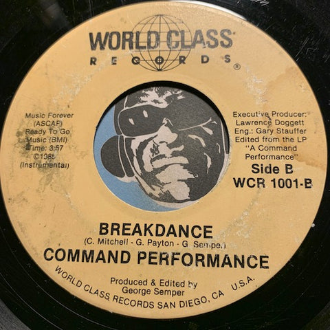 Command Performance - Breakdance b/w I Still Love You - World Class #1001 - Funk