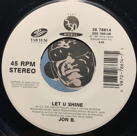 Jon B - Don't Say b/w Let U Shine - Yab Yum #36 78614 - 90's