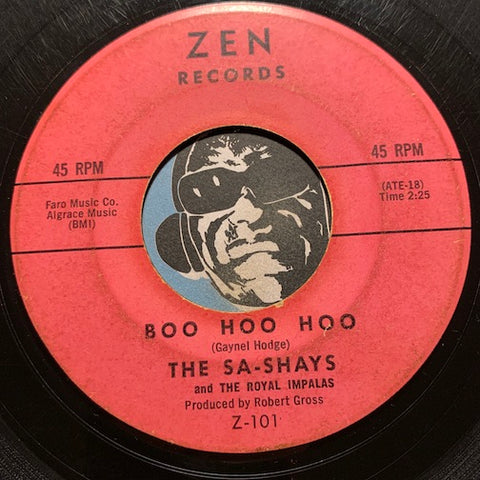 Sa-Shays - You Got Love b/w Boo Hoo Hoo - Zen #101 - Doowop - Northern Soul