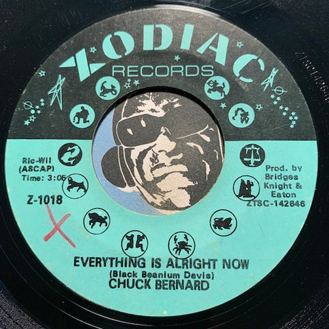 Chuck Bernard - Everything Is Alright Now b/w The Other Side Of My Mind - Zodiac #1018 - Funk - R&B Soul