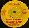 Common Bond - Matter Of Time b/w Modern World - 3-D Records #04 - 80's - Punk