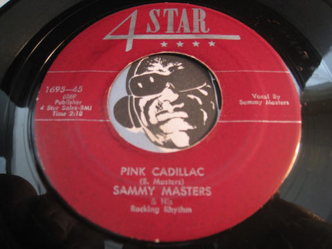 Sammy Masters - Pink Cadillac b/w Some Like It Hot - 4 Star #1695 - Rockabilly