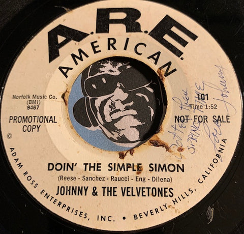 Johnny & Velvetones - Doin The Simple Simon b/w I'm Comin Home - A.R.E. American #101 - Garage Rock