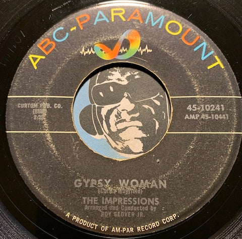 Impressions - Gypsy Woman b/w As Long As You Love Me - ABC Paramount #10241 - Sweet Soul - Northern Soul