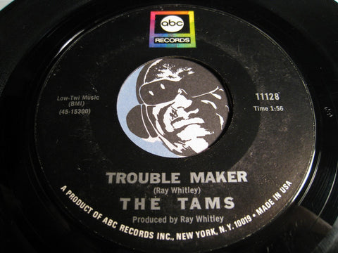 Tams - Trouble Maker b/w Laugh At The World - ABC #11128 - Northern Soul