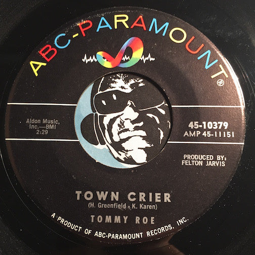 Tommy Roe - Town Crier b/w Rainbow - ABC Paramount #10379 - Teen