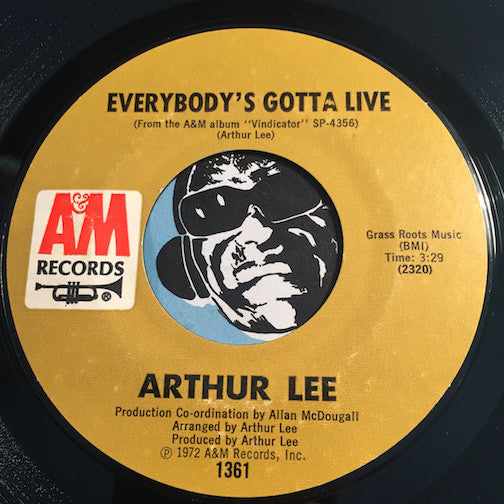 Arthur Lee - Everybody's Gotta Live b/w Love Jumped Through My Window - A&M #1361 - Psych Rock