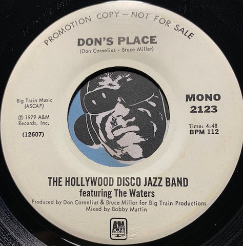 Hollywood Disco Jazz Band w/ Waters - Don's Place b/w same - A&M #2123 - Funk Disco - Modern Soul