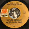 Captain Beefheart & His Magic Band - Diddy Wah Diddy b/w Who Do You Think You're Fooling - A&M #794 - Garage Rock
