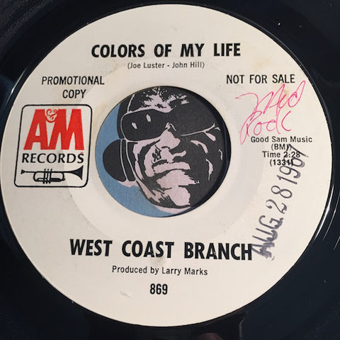 West Coast Branch - Colors Of My Life b/w Where Is The Door? - A&M #869 - Garage Rock - Psych Rock