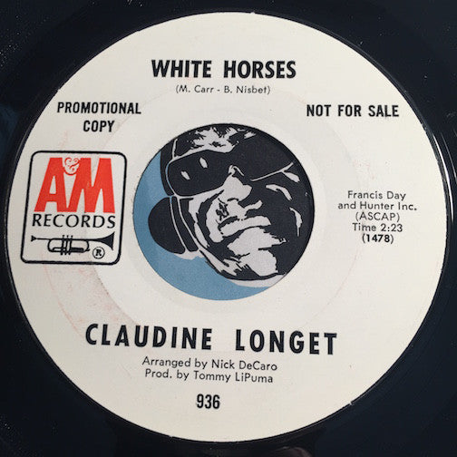 Claudine Longet - White Horses b/w same - A&M #936 - Rock n Roll