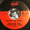 Dan & The Clean Cut Clan - The Perfect Example b/w Broken Hip Party - Accent #1116 - Doowop - R&B Soul