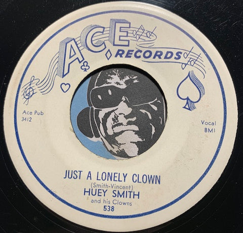 Huey Smith & Clowns - Just A Lonely Clown b/w Free Single And Disengaged - Ace #538 - R&B - Rock n Roll