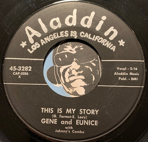 Gene And Eunice - This Is My Story b/w Move It Over Baby - Aladdin #3282 - Doowop