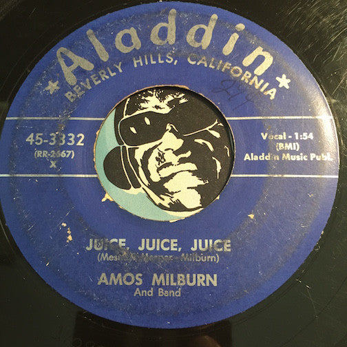 Amos Milburn - Chicken Shack b/w Juice Juice Juice - Aladdin #3332 - R&B - R&B Rocker