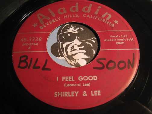 Shirley & Lee - I Feel Good b/w Now That It's Over - Aladdin #3338 - R&B