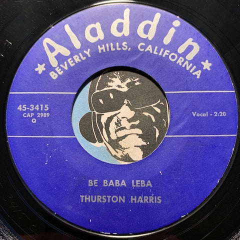Thurston Harris - I'm Out To Getcha b/w Be Baba Leba - Aladdin #3415 - R&B Rocker
