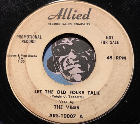 Vibes - Misunderstood b/w Let The Old Folks Talk - Allied #10007 - Doowop - Popcorn Soul