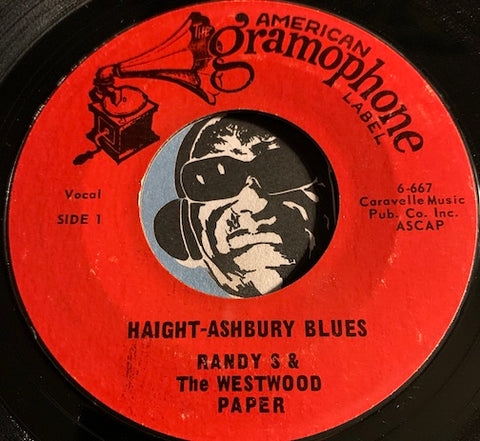 Randy S & Westwood Paper - Haight Ashbury Blues (vocal) same (instrumental) - American Gramophone #6-667 - Country