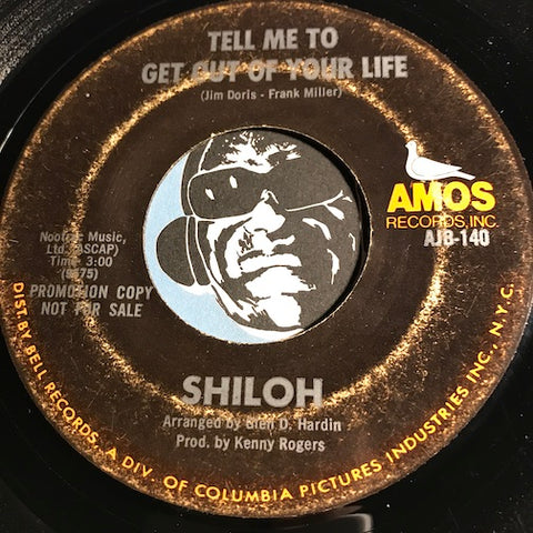 Shiloh - Tell Me To Get Out Of Your Life b/w Jennifer - Amos #140 - Rock n Roll