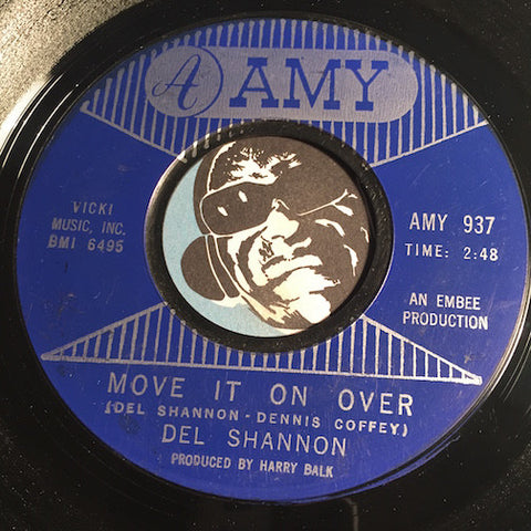 Del Shannon - Move It On Over b/w She Still Remembers Tony - Amy #937 - Garage