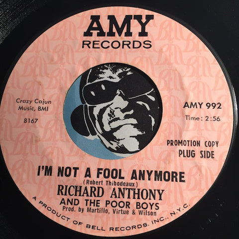 Richard Anthony & Poor Boys - I'm Not A Fool Anymore b/w No One Can Take Your Place - Amy #992 - Soul