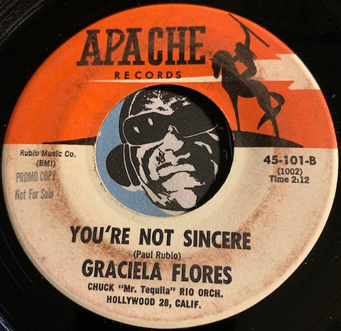 Graciela Flores - You're Not Sincere b/w A Wilted Rose A Broken Heart - Apache #101 - Teen