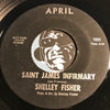 Shelley Fisher - I'll Leave You (Girl) (For Somebody New) b/w Saint James Infirmary - April #1001 - Funk - R&B Blues