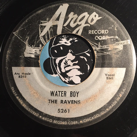 Ravens - Water Boy b/w A Simple Prayer - Argo #5261 - Doowop