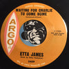 Etta James - Something's Got A Hold On Me b/w Waiting For Charlie To Come Home - Argo #5409 - R&B Soul