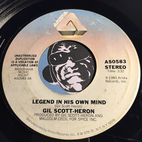 Gil Scott Heron - Legend In His Own Mind b/w Your Daddy Loves You (For Gia Louise) - Arista #0583 - Jazz - Jazz Funk - Soul