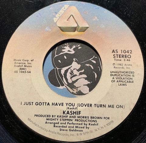 Kashif - I Just Gotta Have You (Lover Turn Me On) b/w same (instrumental) - Arista #1042 - Funk Disco