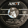 Vernon Harrell - Nobody But Nobody b/w Such A Lonely Guy - Ascot #2144 - R&B Soul