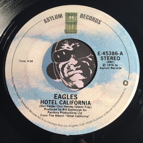 Eagles - Hotel California b/w Pretty Maids All In A Row - Asylum #45386 - Rock n Roll