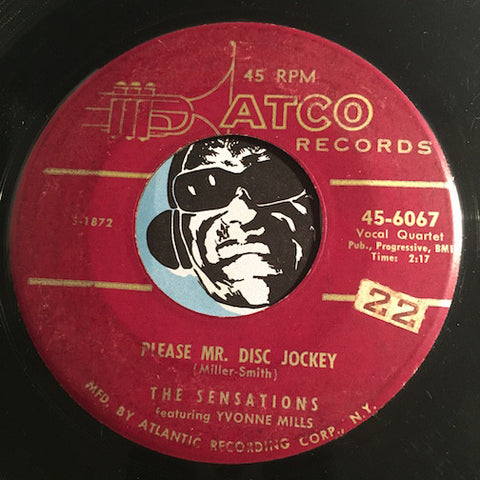 Sensations - Please Mr. Disc Jockey b/w Ain't She Sweet - Atco #6067 - Doowop