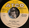 Coasters - Poison Ivy b/w I'm A Hog For You - Atco #6146 - R&B - Doowop
