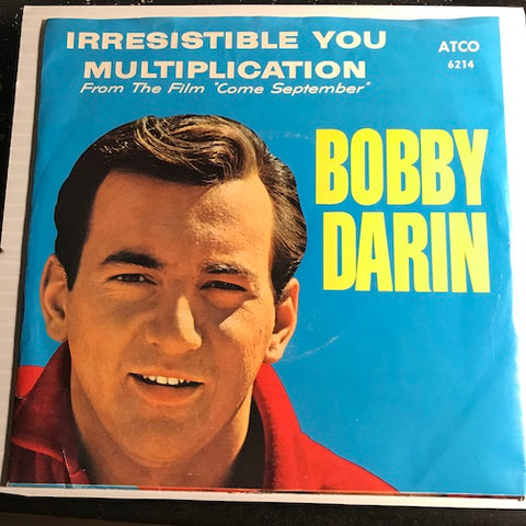 Bobby Darin - Irresistible You b/w Multiplication - Atco #6214 - Rock n Roll