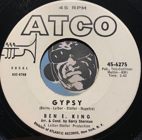 Ben E. King - Gypsy b/w I Could Have Danced All Night - Atco #6275 - R&B Soul