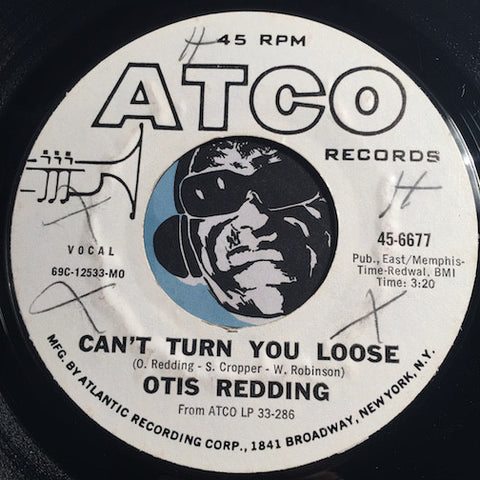 Otis Redding - Can't Turn You Loose b/w Love Man - Atco #6677 - Northern Soul