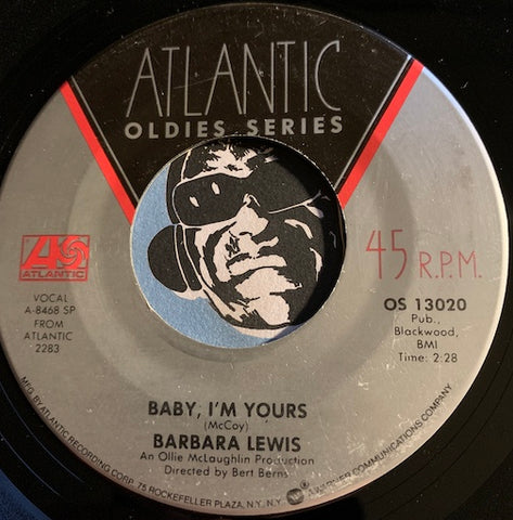 Barbara Lewis - Baby I'm Yours b/w Make Me Your Baby - Atlantic Oldies Series #13020 - Sweet Soul - Soul