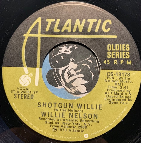 Willie Nelson - Shotgun Willie b/w I Still Can't Believe You're Gone - Atlantic Oldies #13178 - Country