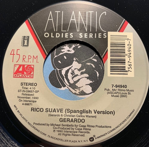 Gerardo - Rico Suave (Spanglish Version) b/w We Want The Funk - Atlantic Oldies  #94940 - Rap - 90's