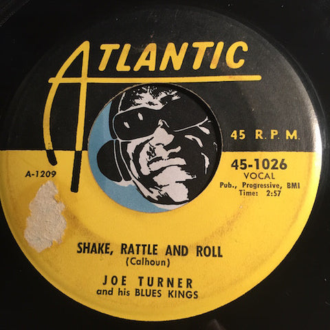 Joe Turner - Shake Rattle And Roll b/w You Know I Love You - Atlantic #1026 - R&B