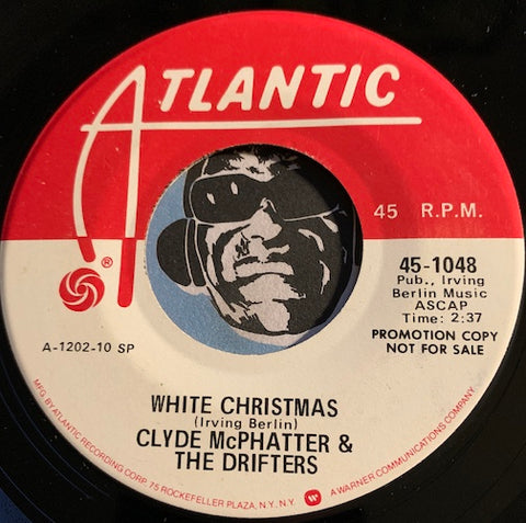 Clyde McPhatter & Drifters - White Christmas b/w The Bells Of St Mary's - Atlantic #1048 - Doowop - Christmas / Holiday