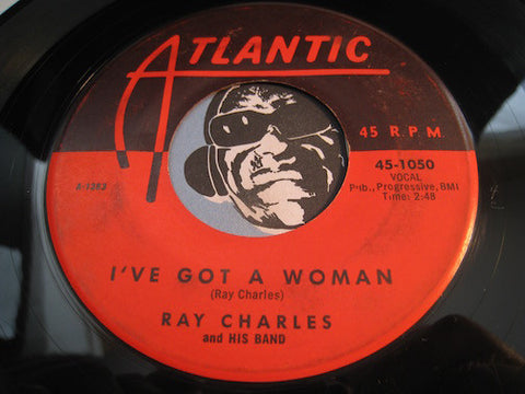 Ray Charles - I've Got A Woman b/w Come Back - Atlantic #1050 - R&B