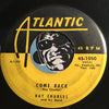 Ray Charles - I've Got A Woman b/w Come Back - Atlantic #1050 - R&B