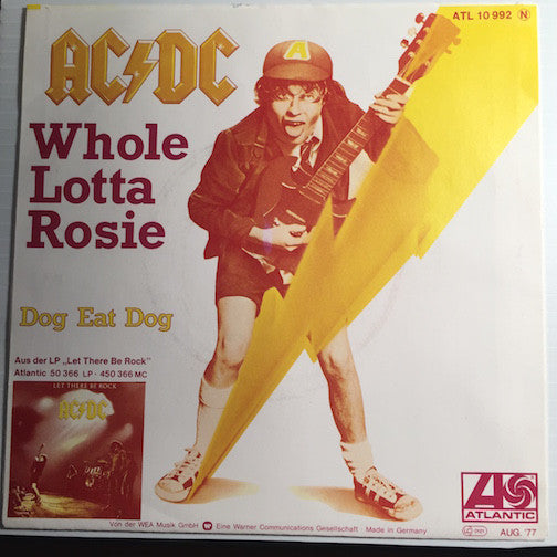 AC/DC - Whole Lotta Rosie b/w Dog Eat Dog - Atlantic #10992 - Rock n Roll